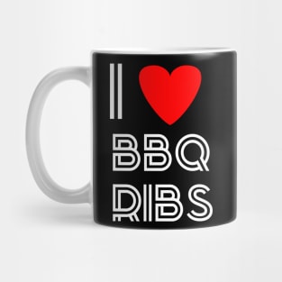 I love BBQ ribs barbeque ribs Mug